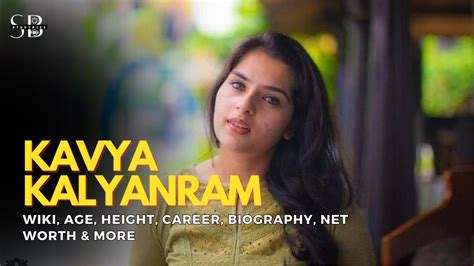 kavya kalyan ram|Kavya Kalyanram Biography: Age, Career, Family,。